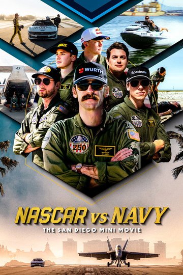 Locandina di NASCAR vs. Navy: The San Diego Mini Movie