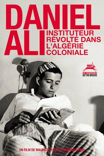 Locandina di Daniel Ali, un insegnante indignato nell'Algeria coloniale