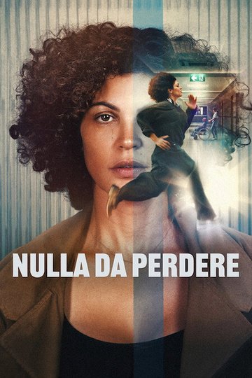 Locandina di Nulla da perdere