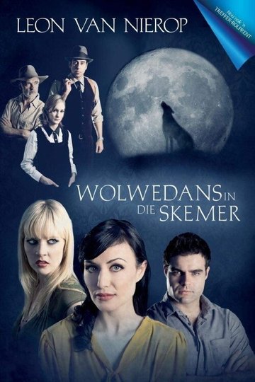 Locandina di Wolwedans In Die Skemer