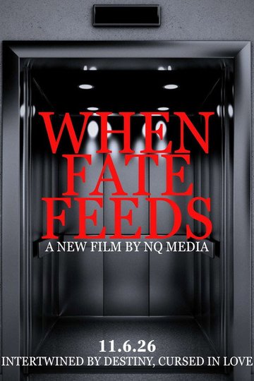 Locandina di When Fate Feeds