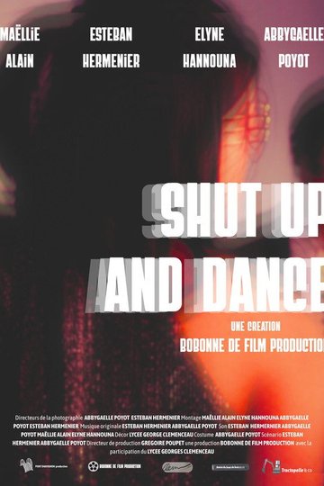Locandina di Shut Up and Dance