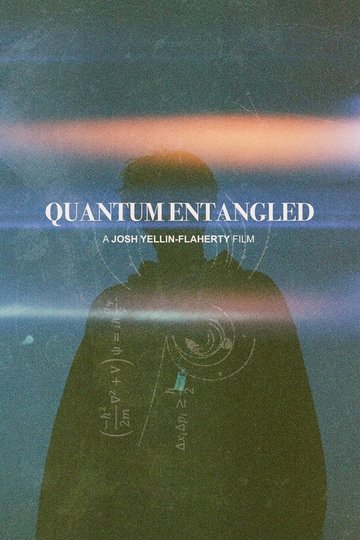 Locandina di Quantum Entangled