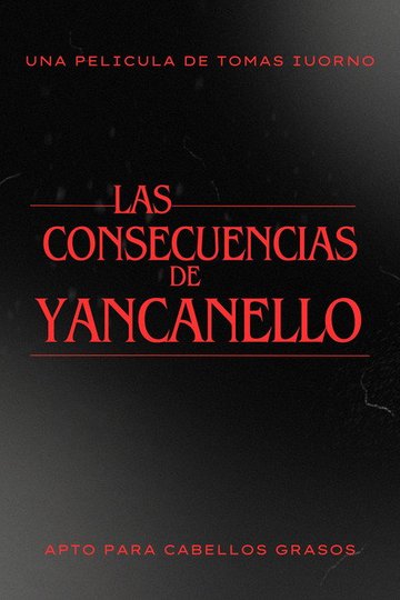 Locandina di Las consecuencias de Yancanello