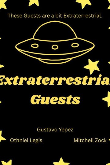 Locandina di Extraterrestrial Guests