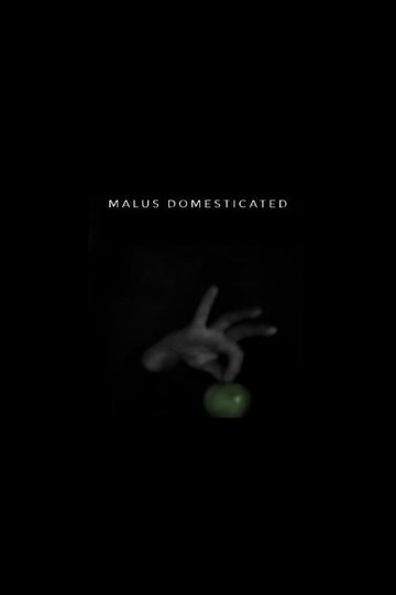Locandina di Malus Domesticated