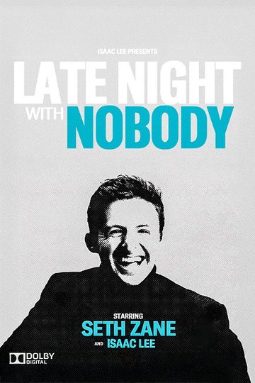 Locandina di LATE NIGHT WITH NOBODY