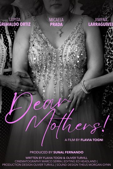 Locandina di Dear Mothers!