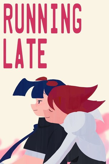 Locandina di Running Late