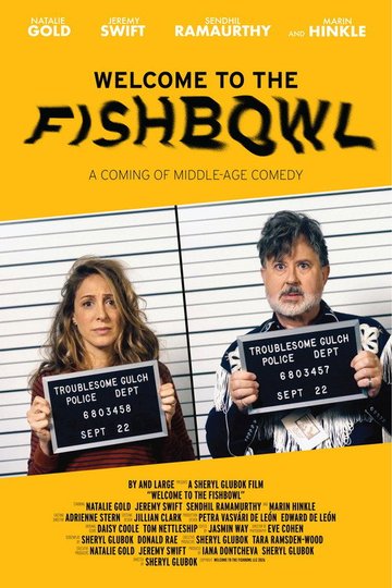 Locandina di Welcome to the Fishbowl