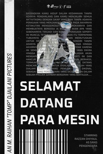 Locandina di Selamat Datang Para Mesin