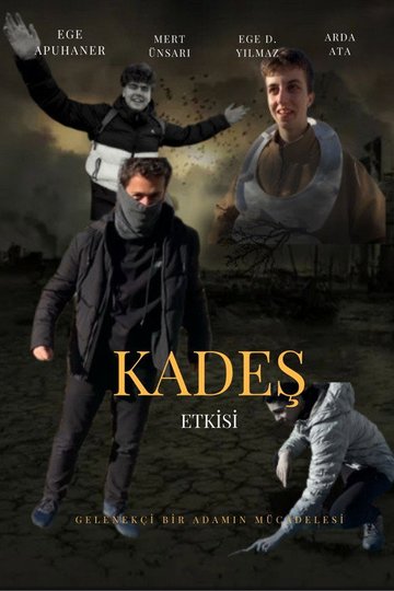 Locandina di Kadeş Etkisi