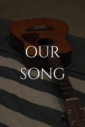 Locandina di Our Song