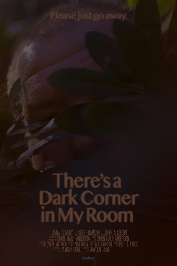 Locandina di There's a Dark Corner in My Room