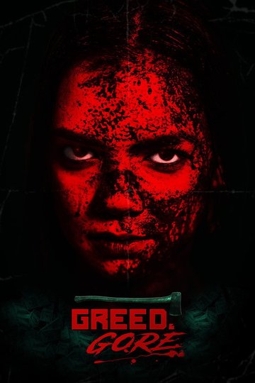 Locandina di Greed & Gore