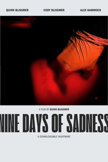 Locandina di Nine Days of Sadness