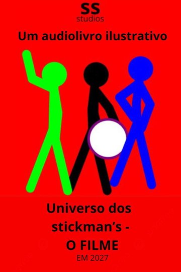 Locandina di Universo dos stickman's - O FILME
