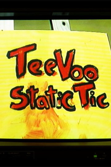 Locandina di TeeVoo Static Tic