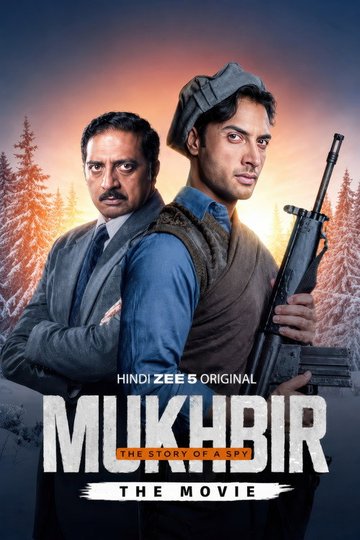 Locandina di Mukhbir: The Story of a Spy - The Movie