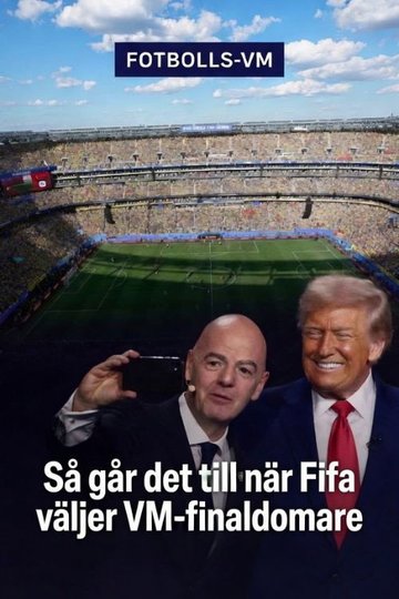 Locandina di Så går det till när Fifa väljer VM-finaldomare