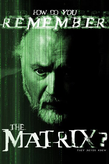 Locandina di How Do You Remember The Matrix?