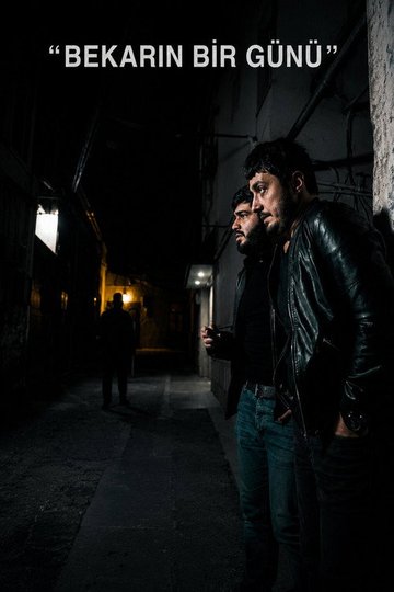 Locandina di Bekarın bir günü