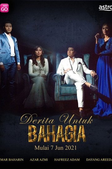 Locandina di Derita Untuk Bahagia