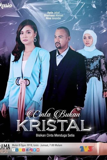 Locandina di Cinta Bukan Kristal