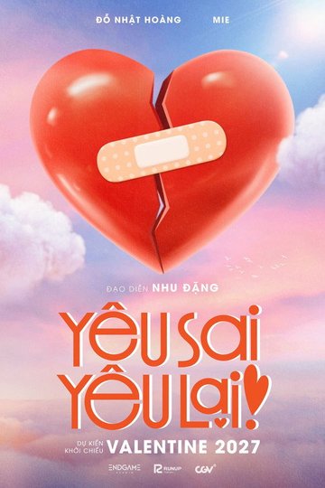 Locandina di Yêu Sai Yêu Lại!