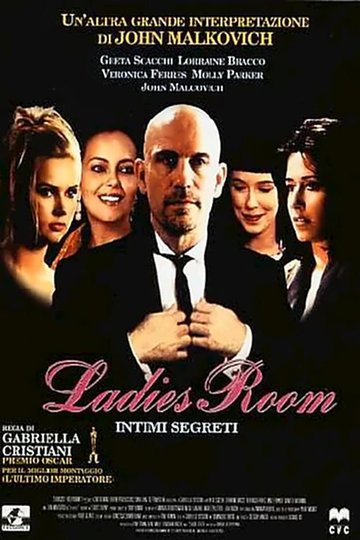 Locandina di Ladies Room - Intimi segreti