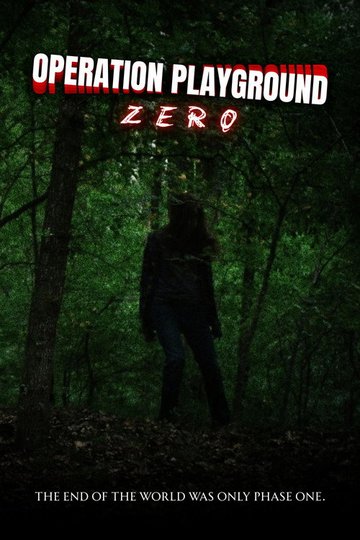 Locandina di Operation Playground: Zero