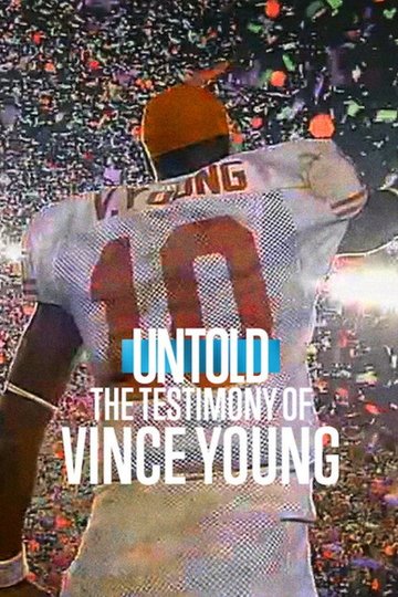 Locandina di Untold: The Testimony of Vince Young