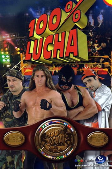 Locandina di 100% Lucha