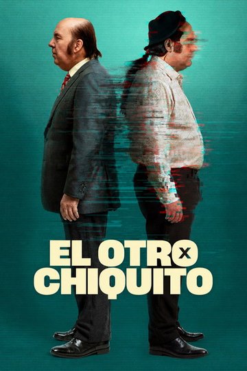 Locandina di El otro Chiquito