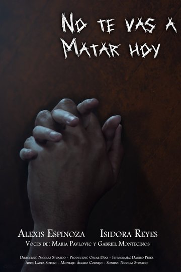 Locandina di NO TE VAS A MATAR HOY