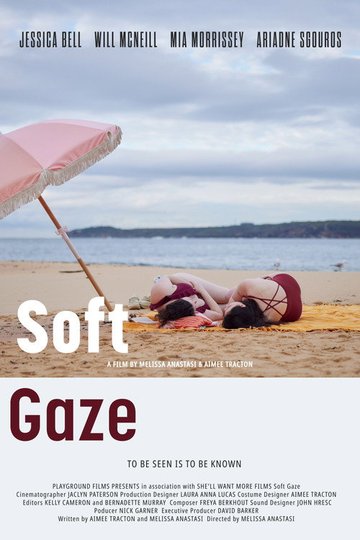 Locandina di Soft Gaze