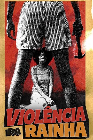 Locandina di Violência da Rainha