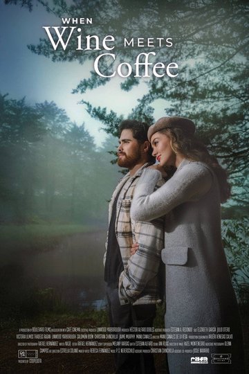 Locandina di When Wine Meets Coffee