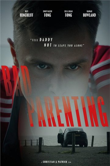 Locandina di Bad Parenting