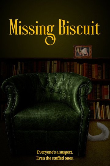 Locandina di Missing Biscuit