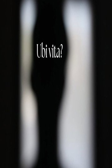 Locandina di Ubi vita?