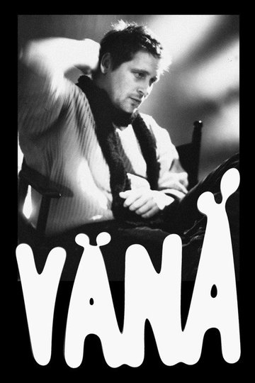 Locandina di VÄNÄ