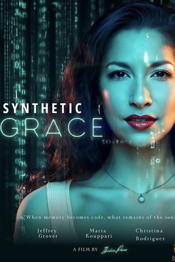 Locandina di Synthetic Grace