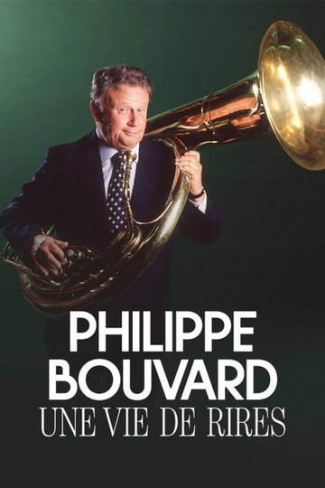 Locandina di Philippe Bouvard, une vie de rires
