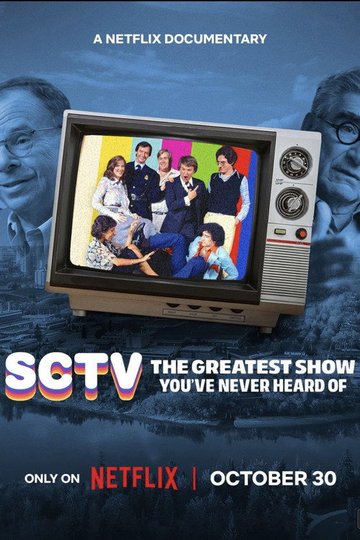 Locandina di SCTV: The Greatest Show You've Never Heard Of