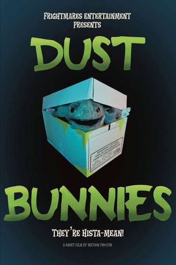 Locandina di Dust Bunnies