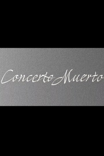 Locandina di Concerto Muerto