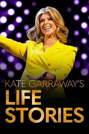 Locandina di Kate Garraway's Life Stories