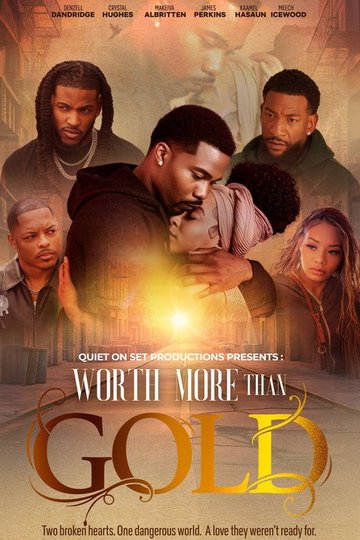 Locandina di Worth More Than Gold
