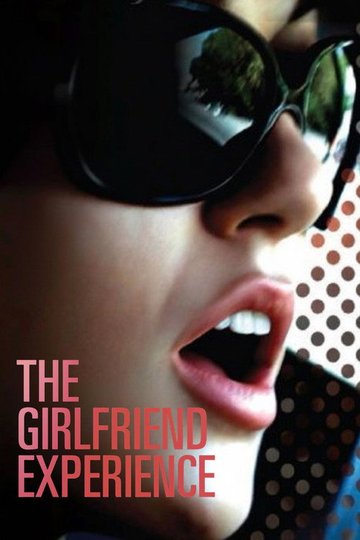 Locandina di The Girlfriend Experience